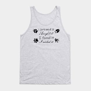 Brewed, Bought, Found, Nicked Tank Top